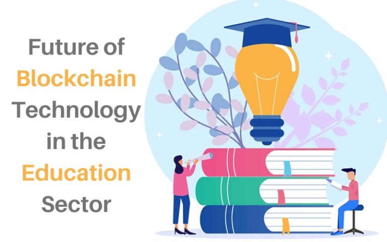 Future of Blockchain Technology in the Education Sector